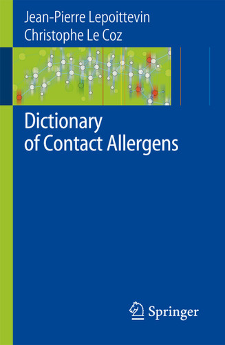 Dictionary of Contact Allergens book cover by Jean-Pierre Lepoittevin, Christophe J. Coz