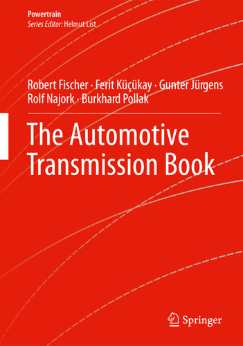 The Automotive Transmission Book (Powertrain) book cover by Robert Fischer, Ferit Küçükay, Gunter Jürgens, Rolf Najork, Burkhard Pollak