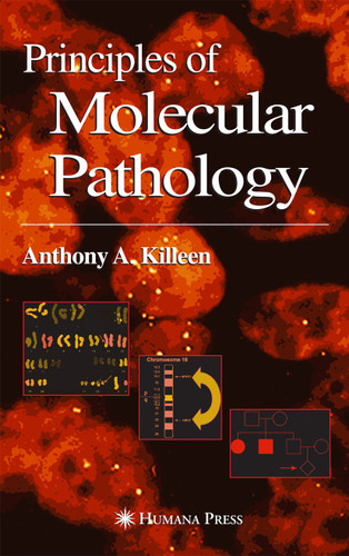 Principles of Molecular Pathology book cover by Anthony Killeen
