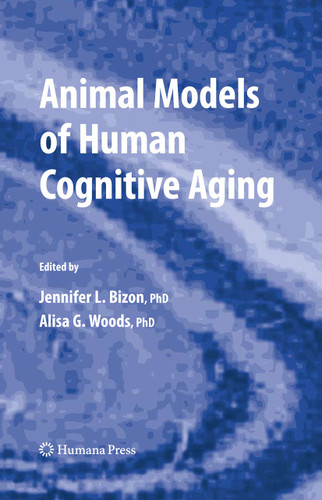Animal Models of Human Cognitive Aging (Aging Medicine) book cover by 