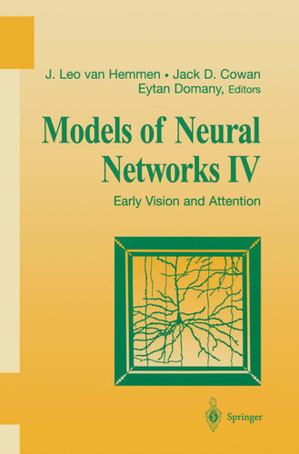 Models of Neural Networks IV: Early Vision and Attention (Physics of Neural Networks) book cover by 