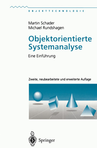 Objektorientierte Systemanalyse: Eine Einführung (Objekttechnologie) book cover by Martin Schader, Michael Rundshagen