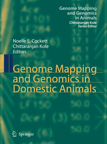 Genome Mapping and Genomics in Domestic Animals (Genome Mapping and Genomics in Animals #3) book cover by 