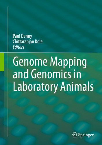 Genome Mapping and Genomics in Laboratory Animals (Genome Mapping and Genomics in Animals #4) book cover by 