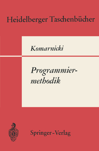 Programmiermethodik (Heidelberger Taschenbücher #93) book cover by O. Komarnicki