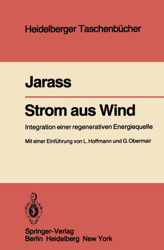Strom aus Wind: Integration einer regenerativen Energiequelle (Heidelberger Taschenbücher #209) book cover by L. Jarass