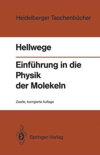 Einführung in die Physik der Molekeln (Heidelberger Taschenbücher #146) book cover by Karl H. Hellwege