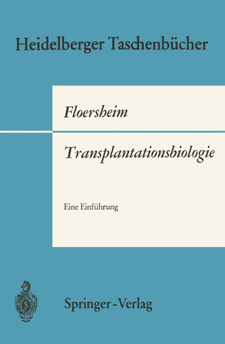 Transplantationsbiologie: Eine Einführung (Heidelberger Taschenbücher #89) book cover by Georg L. Floersheim