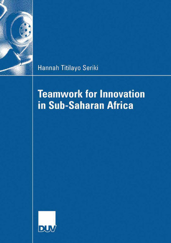 Teamwork for Innovation in Sub-Saharan Africa book cover by Hannah Titilayo Seriki