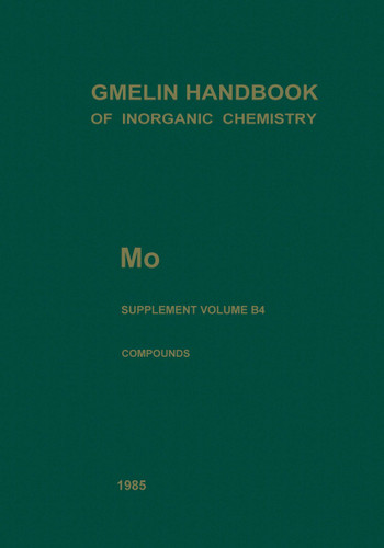 Mo Molybdenum: Hydrous Molybdates of Groups VA to VIB Metals (System Nos. 18 to 52) (Gmelin Handbook of Inorganic and Organometallic Chemistry - 8th edition #M-o / A-B / B / 4) book cover by 