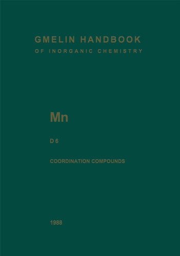 Mn Manganese: Coordination Compounds 6 (Gmelin Handbook of Inorganic and Organometallic Chemistry - 8th edition #M-n / D / 6) book cover by L.J. Boucher, Karl Koeber, Dieter Tille