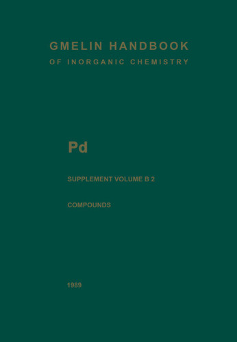 Pd Palladium: Palladium Compounds (Gmelin Handbook of Inorganic and Organometallic Chemistry - 8th edition #P-d / B / 2) book cover by William P. Griffith, Stephen D. Robinson, Kurt Swars