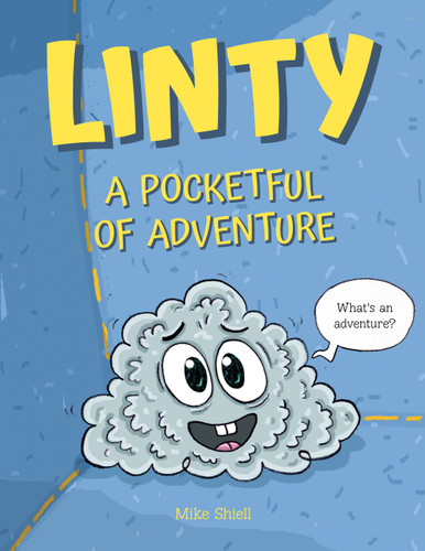 Linty: A Pocketful of Adventure book cover by Mike Shiell