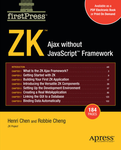 ZK: Ajax without the Javascript Framework book cover by Henri Chen, Amy Cheng