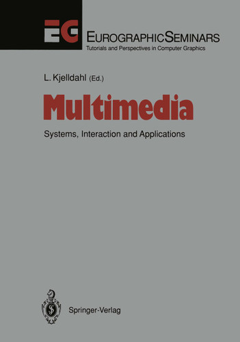 Multimedia: Systems, Interaction and Applications (Focus on Computer Graphics) book cover by 