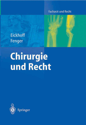 Chirurgie und Recht (Facharzt und Recht) book cover by Ulrich Eickhoff, Hermann Fenger