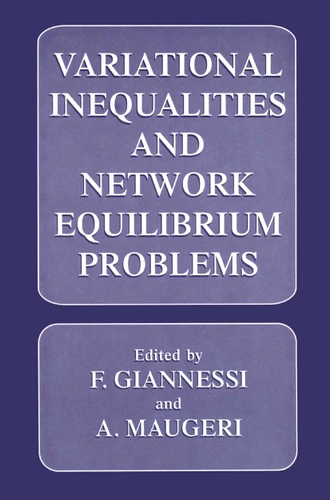 Variational Inequalities and Network Equilibrium Problems book cover by 