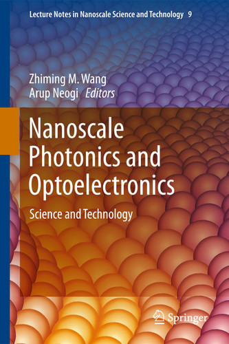Nanoscale Photonics and Optoelectronics (Lecture Notes in Nanoscale Science and Technology #9) book cover by 