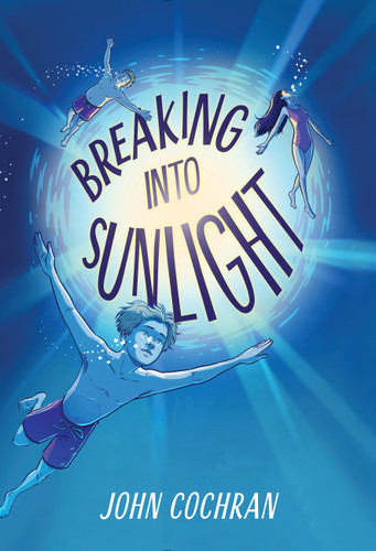 Breaking into Sunlight book cover by John Cochran