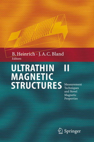 Ultrathin Magnetic Structures II: Measurement Techniques and Novel Magnetic Properties book cover by 