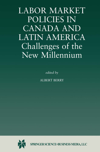 Labor Market Policies in Canada and Latin America: Challenges of the New Millennium book cover by 