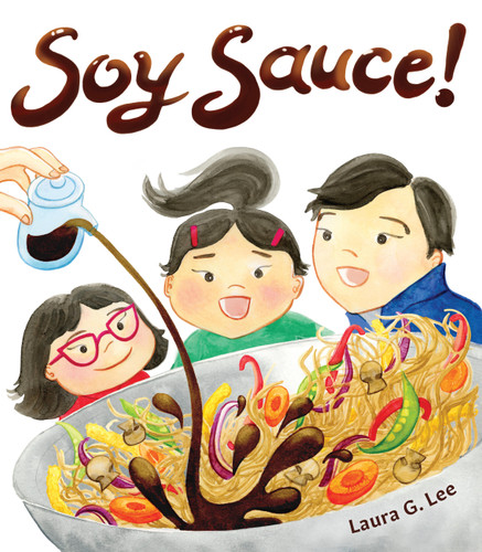 Soy Sauce! book cover by Laura G. Lee