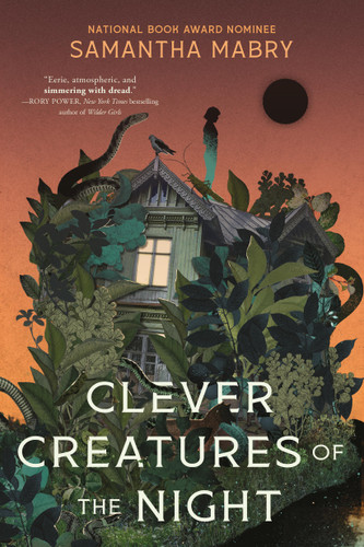 Clever Creatures of the Night book cover by Samantha Mabry