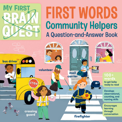 My First Brain Quest First Words: Community Helpers: A Question-and-Answer Book (Brain Quest Board Books) book cover by Workman Publishing