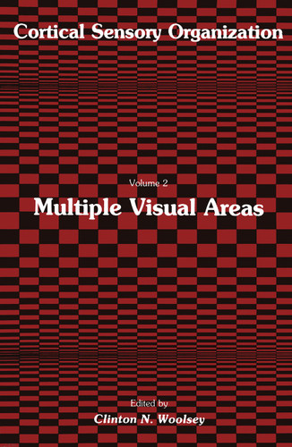 Multiple Visual Areas: Volume 2: Multiple Visual Areas (Cortical Sensory Organization #2) book cover by Clinton N. Woolsey