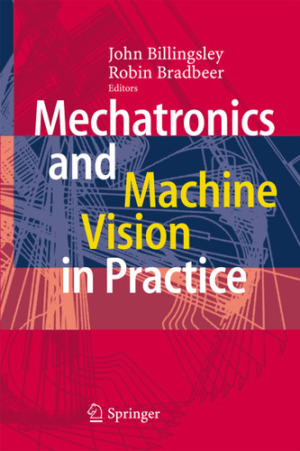 Mechatronics and Machine Vision in Practice book cover by 
