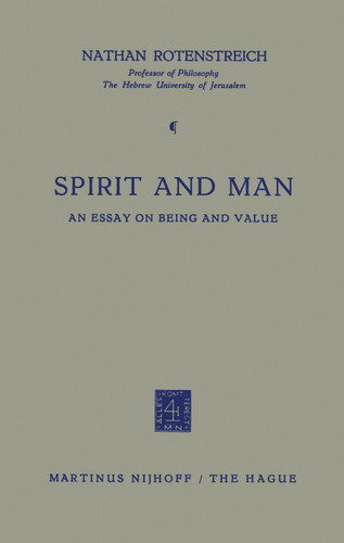Spirit and Man: An Essay on Being and Value book cover by Nathan Rotenstreich