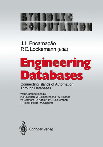 Engineering Databases: Connecting Islands of Automation Through Databases (Symbolic Computation) book cover by 