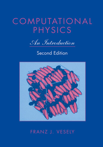 Computational Physics: An Introduction book cover by Franz J. Vesely