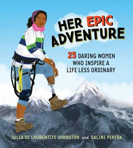 Her Epic Adventure: 25 Daring Women Who Inspire a Life Less Ordinary book cover by Julia De Laurentiis Johnston