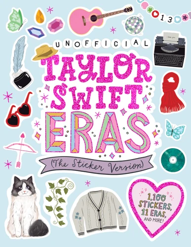 Unofficial Taylor Swift Eras (The Sticker Version): 1,100 Stickers, 11 Eras, and More! book cover by Workman Publishing