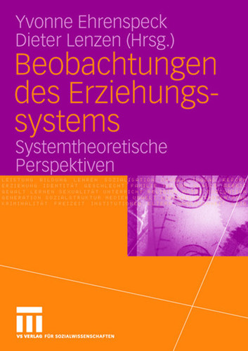 Beobachtungen des Erziehungssystems: Systemtheoretische Perspektiven book cover by 