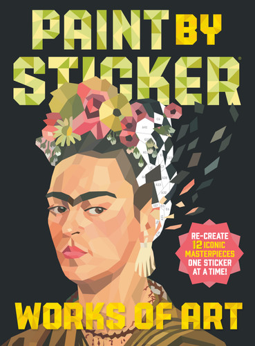 Paint by Sticker (Official): Works of Art: Re-create 12 Iconic Masterpieces One Sticker at a Time! (Paint by Sticker) book cover by Workman Publishing