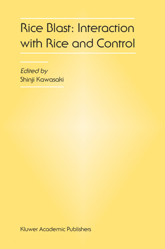 Rice Blast: Interaction with Rice and Control: Proceedings of the 3rd International Rice Blast Conference book cover by 