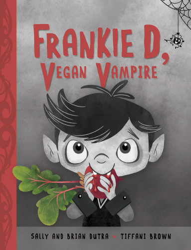 Frankie D, Vegan Vampire (Frankie D, Vegan Vampire #1) book cover by Sally Dutra, Brian Dutra