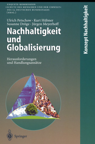 Nachhaltigkeit und Globalisierung: Herausforderungen und Handlungsansätze (Konzept Nachhaltigkeit) book cover by Ulrich Petschow, Kurt Hübner, Susanne Dröge, Jürgen Meyerhoff