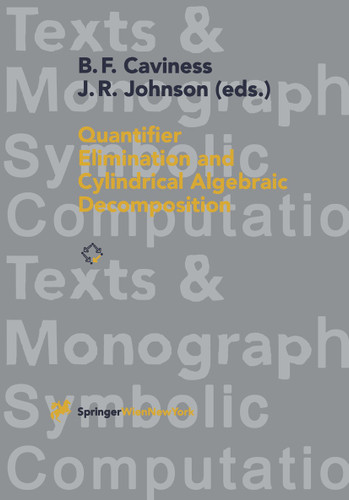 Quantifier Elimination and Cylindrical Algebraic Decomposition (Texts & Monographs in Symbolic Computation) book cover by 
