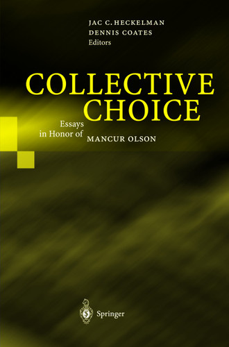 Collective Choice: Essays in Honor of MANCUR OLSON book cover by 