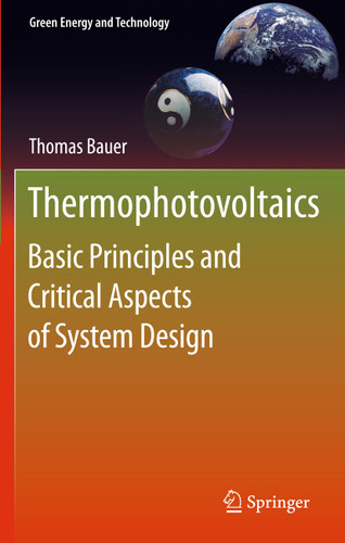 Thermophotovoltaics: Basic Principles and Critical Aspects of System Design (Green Energy and Technology) book cover by Thomas Bauer