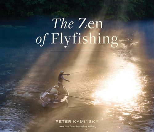 The Zen of Flyfishing book cover by Peter Kaminsky
