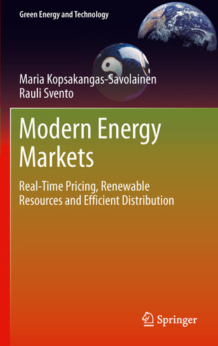 Modern Energy Markets: Real-Time Pricing, Renewable Resources and Efficient Distribution (Green Energy and Technology) book cover by Maria Kopsakangas-Savolainen, Rauli Svento