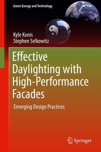Effective Daylighting with High-Performance Facades: Emerging Design Practices (Green Energy and Technology) book cover by Kyle Konis, Stephen Selkowitz