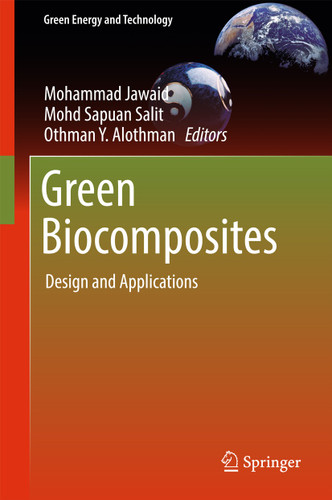 Green Biocomposites: Design and Applications (Green Energy and Technology) book cover by 