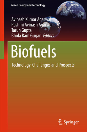 Biofuels: Technology, Challenges and Prospects (Green Energy and Technology) book cover by 