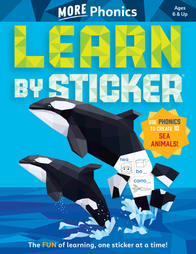Learn by Sticker: More Phonics: Use Phonics to Create 10 Sea Animals! (Learn by Sticker #3) book cover by Workman Publishing
