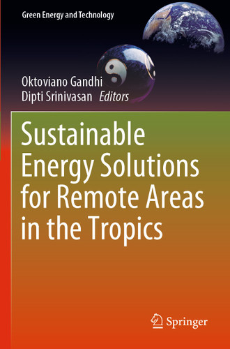 Sustainable Energy Solutions for Remote Areas in the Tropics (Green Energy and Technology) book cover by 